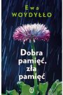 Dobra pamięć, zła pamięć