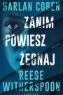 Zanim powiesz żegnaj