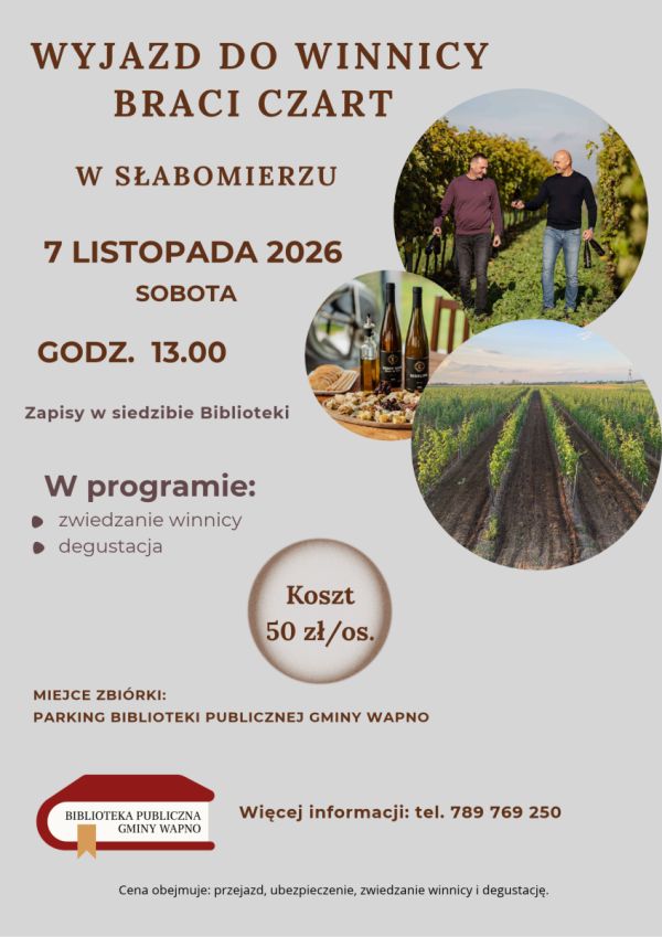 Zdjęcie Zapraszamy na wyjazd do Winnicy
