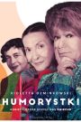 Humorystki. Kobiety, które uczyły nas śmiechu